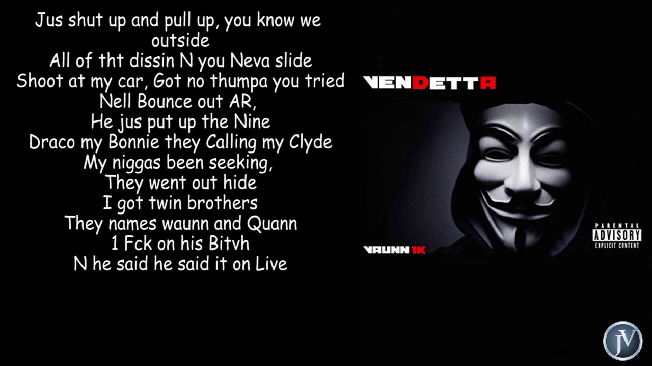 Watch Vaunn1k - Vendetta - LYRICS on YouTube Watch Vaunn1k - Vendetta - LYRICS on YouTube