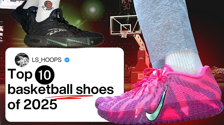 A pro hooper's TOP 10 BASKETBALL SHOES of 2025!