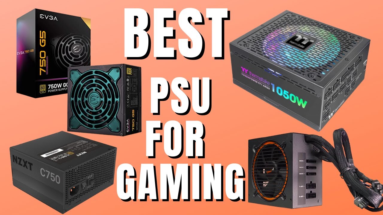 Best PSU for gaming pc to buy in 2022