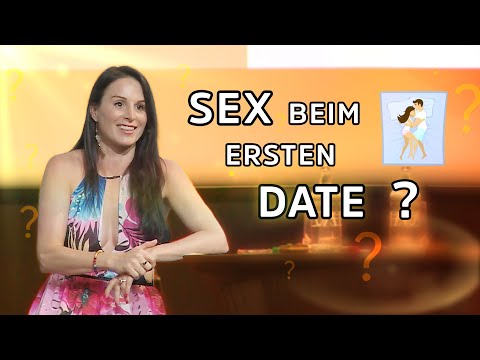 Video: Warum Ist Es Wichtig, Nicht Gleich Nach Dem Ersten Date Sex Zu Haben? - Beziehung, Sex