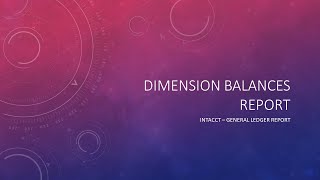 Intacct - Dimension Balances Report