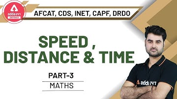 AFCAT 2 2020 Preparation | Maths For CDS, DRDO | Speed | Distance and Time (Part 3)