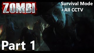 ZOMBI Walkthrough Gameplay No Commentary (+All CCTV) Part 1 - The Prepper (Survival Mode) screenshot 1