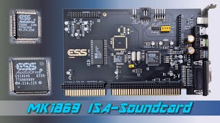 New ISA-Soundcard based on ESS ES1869 - The MK1869 playing various DOS-Games music (FM)
