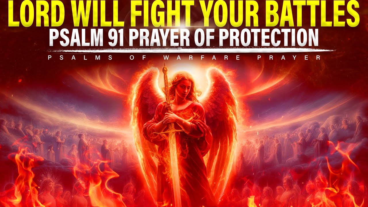 Daily Warfare Prayers: Psalm 91 Prayer for Protection | Return Evil ...