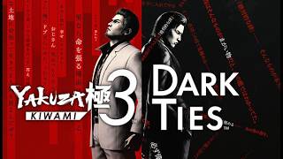 I want to talk about Yakuza Kiwami 3 & Dark Ties (SPOILER FREE VERSION)