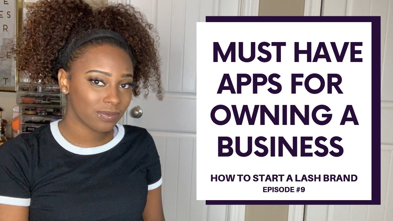 TOOLS I USE EVERYDAY! APPS FOR STARTING A LASH BRAND YouTube