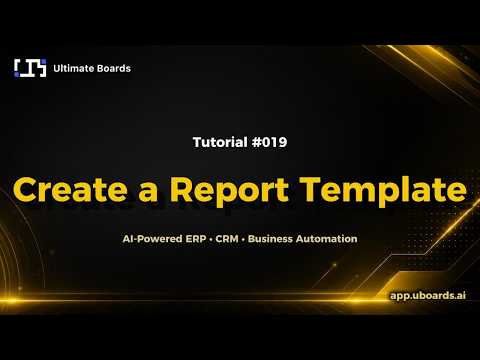 Tutorial #019 | Create a Report Template  | UBoards Quick Tutorials
