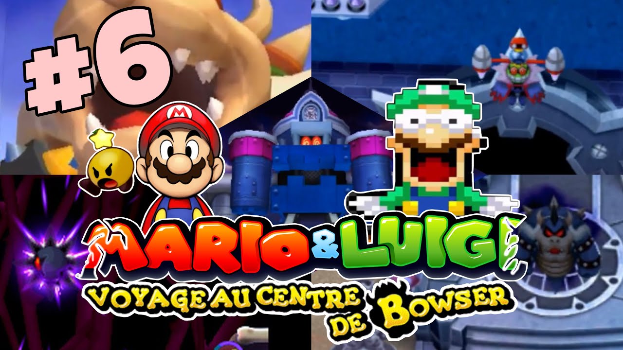 🔴 Mario & Luigi : Voyage au centre de Bowser #6 - YouTube