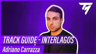 Interlagos Track Guide | Adriano Carrazza | Thrustmaster