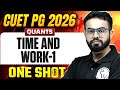 CUET PG Quants Time and Work-1 One Shot 2026 | CUET PG 2026 Quants Preparation