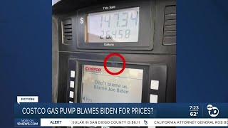 Fact or Fiction: Costco pump screen says 'Don't blame us. Blame Joe Biden?'