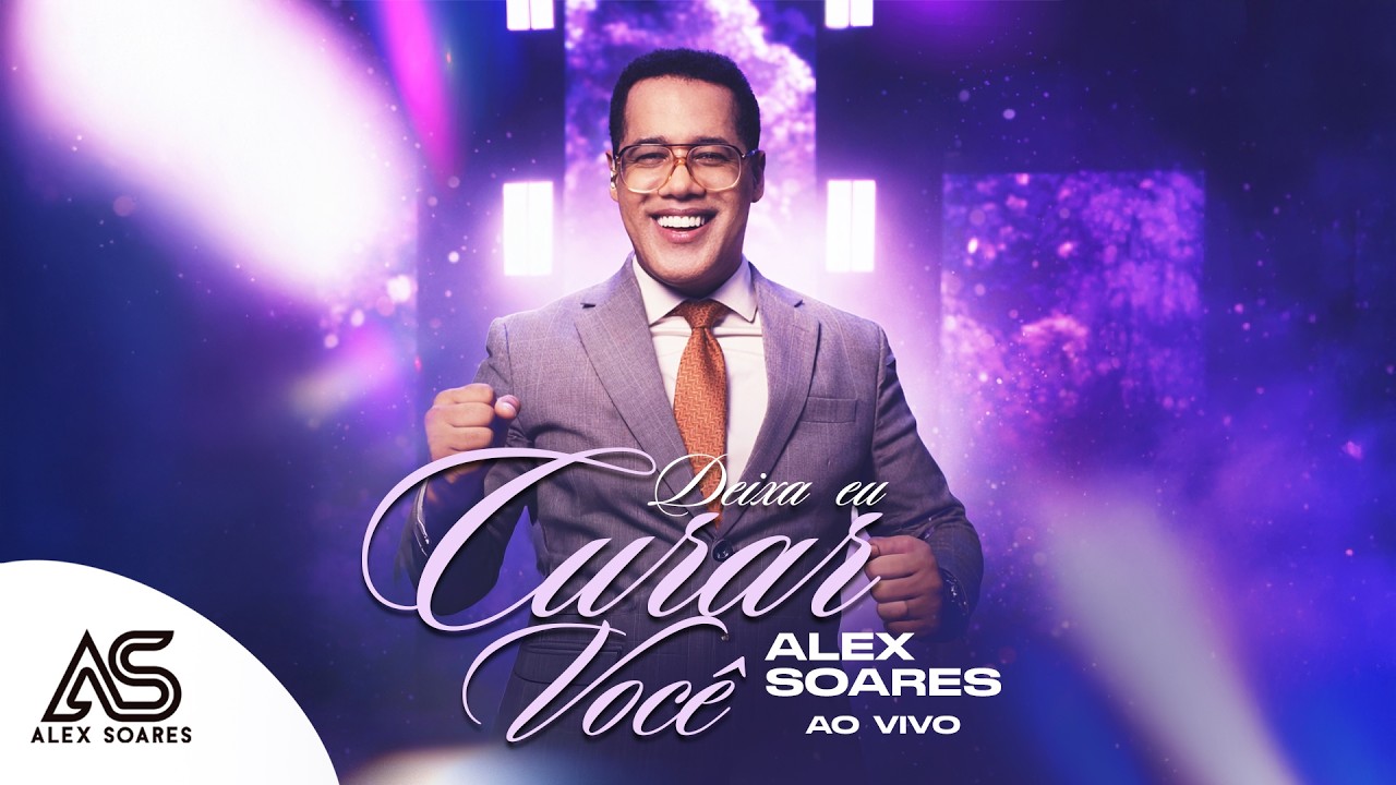 Deixa Eu Curar Você | Alex Soares (DVD - No Mistério)
