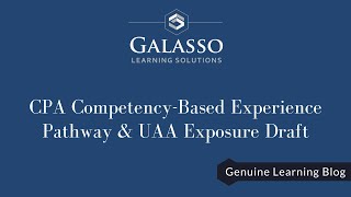 CPA Competency-Based Experience Pathway & UAA Exposure Draft