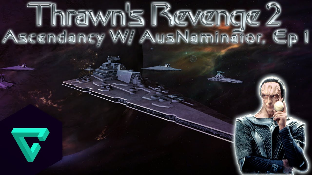 Let's Play Thrawns Revenge 2: Ascendancy w/ AusNaminator, Episode 1