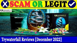Trywaterfall Reviews (Dec 2022) - Is This An Authentic Product? Find Out! | Scam Inspecter