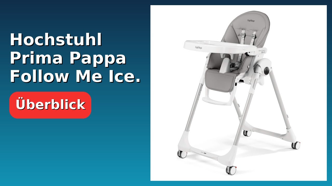 Prima Pappa Rocker BEWERTUNG (2025): Hochstuhl Prima Pappa Follow Me Ice.. WESENTLICHE ...