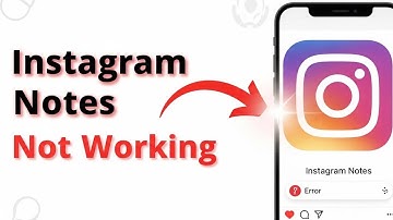 Instagram Notes Not Working Problem  | Unable to Add Change or Delete Instagram Notes