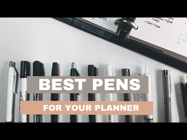 Best Gel Pens For Planners 