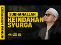 Subhanallah... Inilah Keindahan Syurga | Ustaz Wadi Annuar