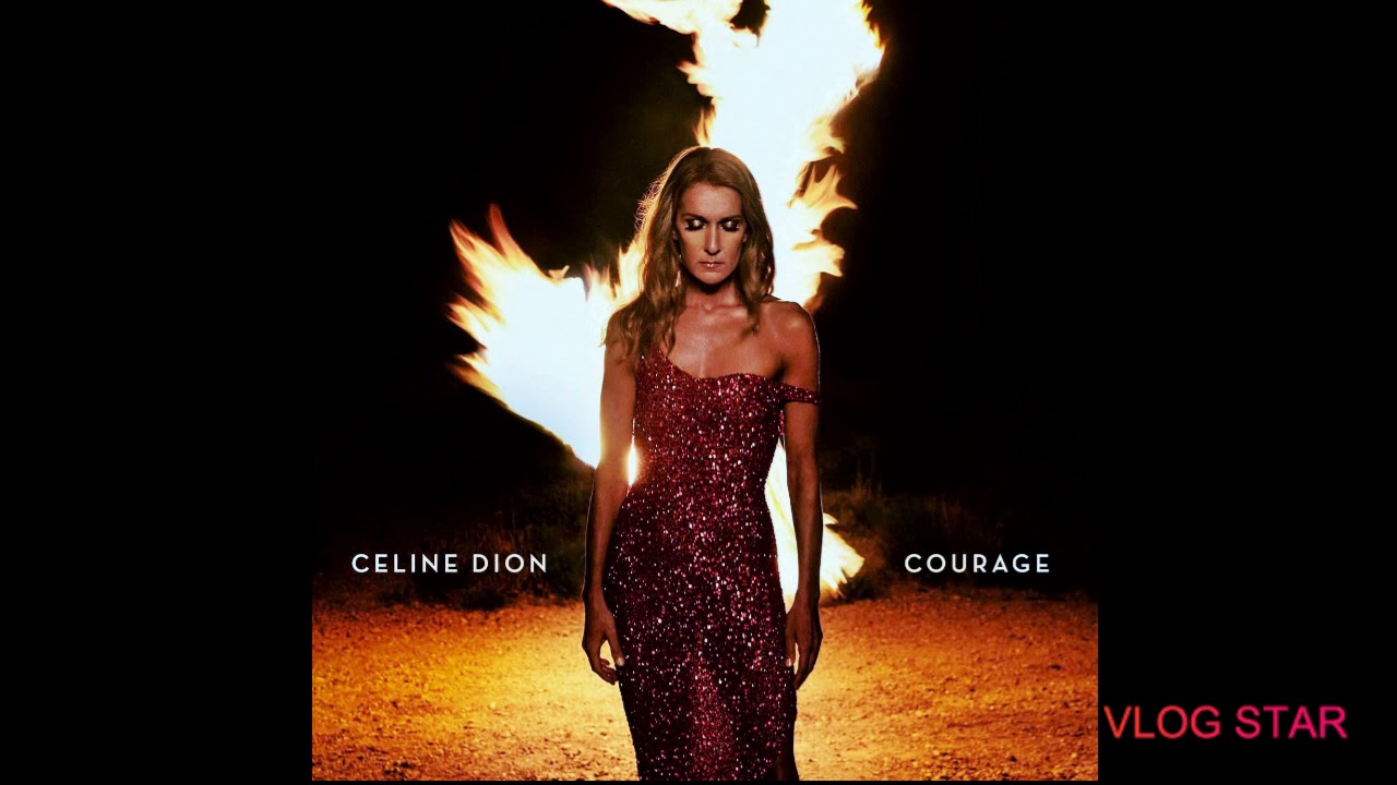 Celine Dion - Courage - YouTube