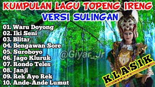 KUMPULAN LAGU TOPENG IRENG VERSI SULINGAN TERBARU 2021