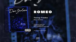 Young Fresho - Romeo (Official Audio)