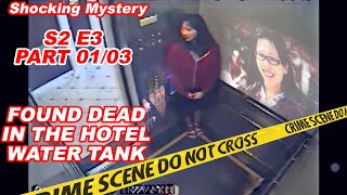 Found Dead in Hotel Water Tank Part 01 of 03