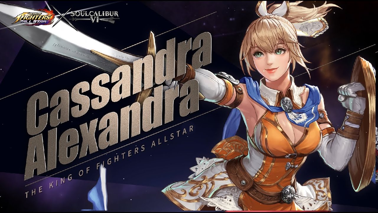 KOF ALLSTAR X SOULCALIBUR VICassandra AlexandraOfficial Introduction