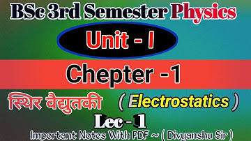 BSc 3rd semester Physics (part A) Chepter - 1 Electrostatics Important Questions //Lec-1// 🔴8:00PM🔴