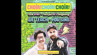 Choir! Choir! Choir!'s EPIC 90s Singalong in Ireland + the UK THIS OCTOBER!