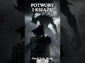 POTWORY I KSIĄŻE już na Spotify 🖤Jutro pełna wersja na YouTub