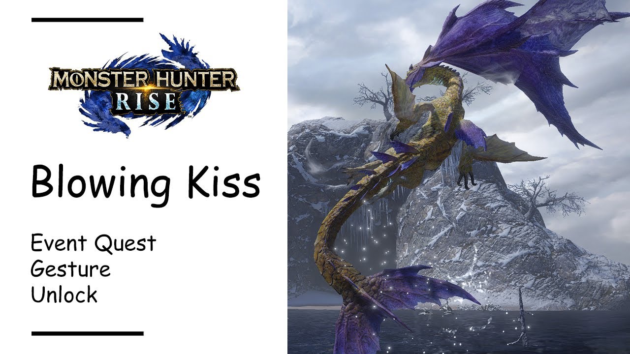 How to Get Blowing Kiss Gesture! MonHun Rise Sunbreak Quick Guide and Tips 