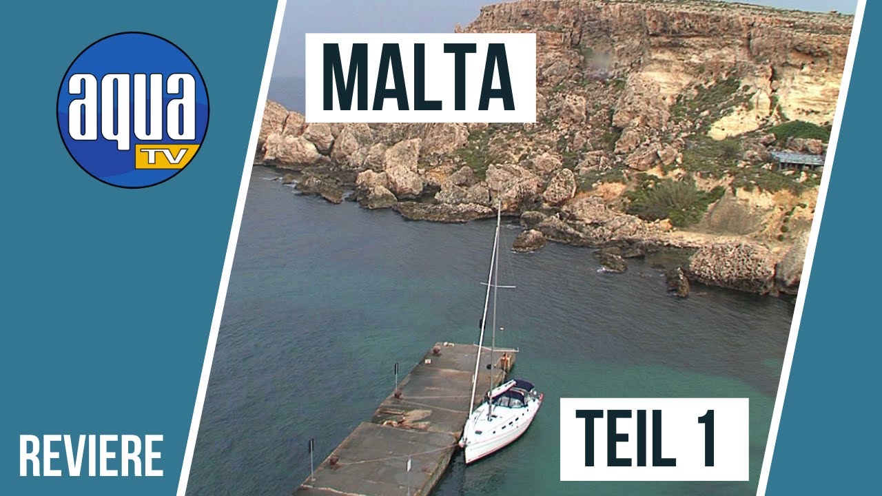Segeltörn Malta - Teil 1