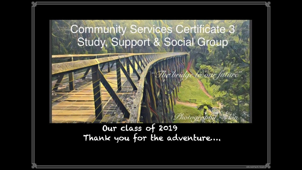 Community Services Cert 3 Begining of the end YouTube