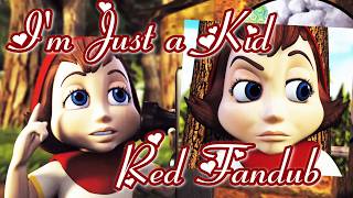 Hoodwinked ~ Im Just a Kid ~ Red Fandub @HaleyRadiant