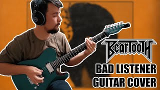 BEARTOOTH - BAD LISTENER (GUITAR COVER)