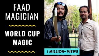 FAAD MAGICIAN- WORLD CUP MAGIC | RJ ABHINAV