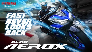 #FastNeverLooksBack with the all-new Yamaha Aerox and Aerox SP!