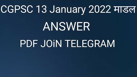 CGPSC 2022 माडल आंसर/#cgpsc2022/#cgoscmodelanswer