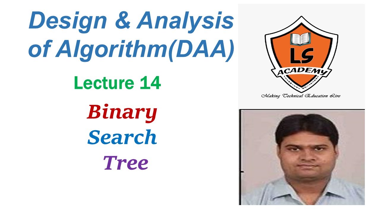 Binary Search Tree | Design and analysis of algorithm | Lecture 14|AKTU ...
