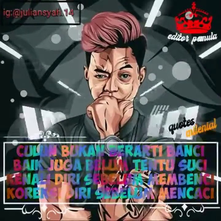 Story wa quotes :'bajingan berkelas'