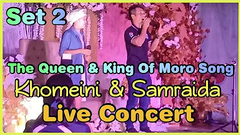 Live Concert Datu Khomeini C. Bansuan & Samraida (Set 2) The King & Queen Of Moro Song