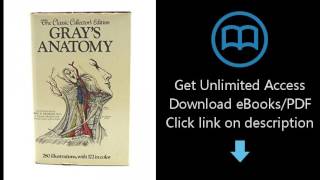Download Gray's Anatomy: The Classic Collector's Edition PDF