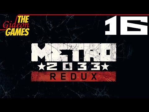 Видео: Прохождение Metro 2033: Redux [HD|PC|2014] - Часть 16 (На спарту: Храм)