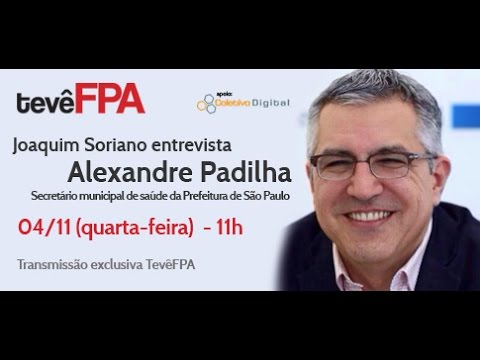 Entrevista FPA | Alexandre Padilha - YouTube