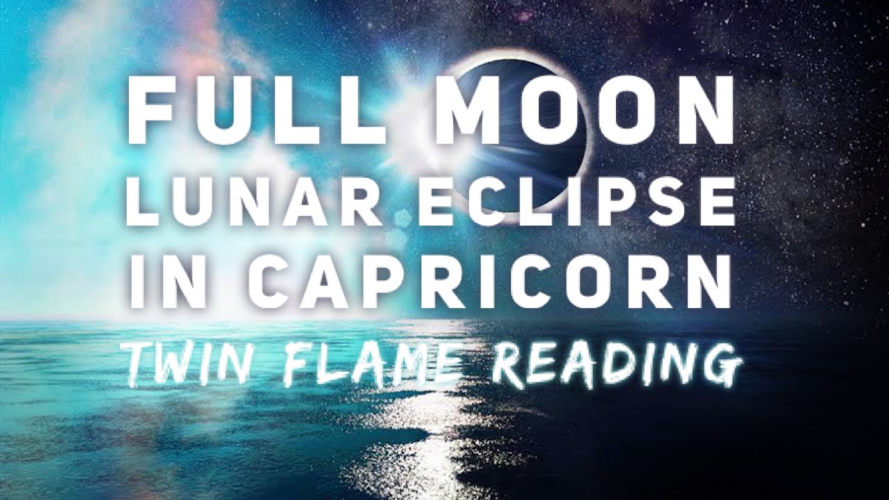 Twin Flames - Lunar Eclipse July 4/5th - YouTube
