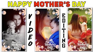 Happy Mother's Day video editing  | Mothers day status video tutorial || Mother's Day screenshot 1