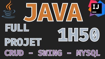 Tutoriel complet Java Swing CRUD avec MySQL (2025)