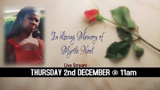 Celebrating the life of Myrtle Noel